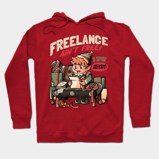 Freelance Ain't Free - Funny Christmas Elf Gift Hoodie